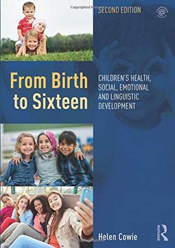 portada From Birth to Sixteen: Children's Health, Social, Emotional and Linguistic Development (en Inglés)