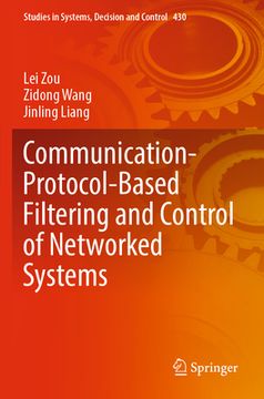 portada Communication-Protocol-Based Filtering and Control of Networked Systems