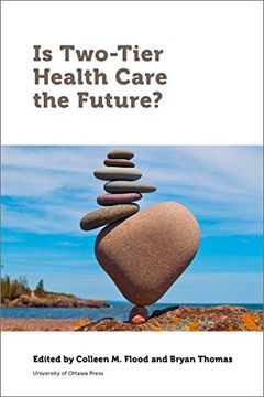 portada Is Two-Tier Health Care the Future? (Law, Technology and Media) (en Inglés)