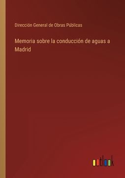 portada Memoria sobre la conducción de aguas a Madrid