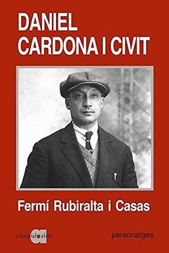 portada Daniel Cardona i Civit: 1890-1943: Una Biografía Política (en Catalá)