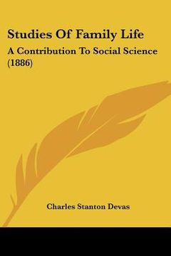 portada studies of family life: a contribution to social science (1886) (en Inglés)