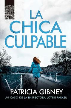 portada La Chica Culpable (Serie Lottie Parker 11) (in Spanish)
