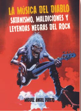 portada La Música del Diablo: Satanismos, Maldiciones y Leyendas del Rock (in Spanish)