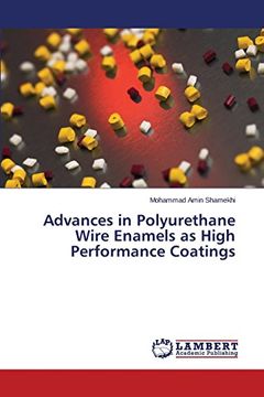 portada Advances in Polyurethane Wire Enamels as High Performance Coatings