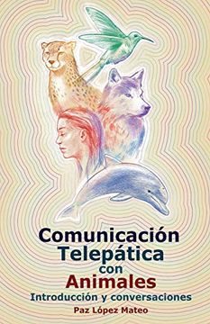 portada Comunicación Telepática con Animales: Introducción y Conversaciones
