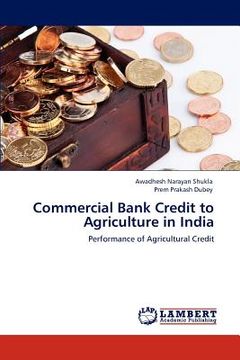 portada commercial bank credit to agriculture in india (en Inglés)