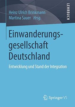portada Einwanderungsgesellschaft Deutschland: Entwicklung und Stand der Integration (en Alemán)
