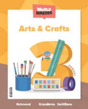 portada Arts & Crafts 3 Primary World Makers (en Inglés)