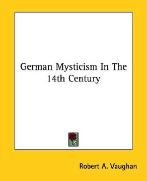 portada german mysticism in the 14th century (en Inglés)