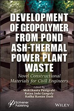 portada Development of Geopolymer from Pond Ash-Thermal Power Plant Waste: Novel Constructional Materials for Civil Engineers (en Inglés)