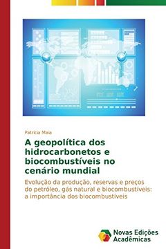 portada A Geopolitica DOS Hidrocarbonetos E Biocombustiveis No Cenario Mundial