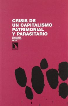 portada Crisis de un Capitalismo Patrimonial (in Spanish)