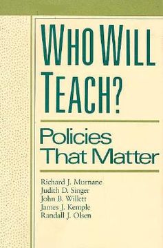 portada who will teach?: policies that matter (en Inglés)