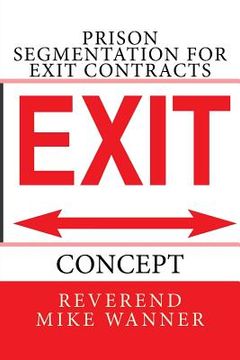 portada Prison Segmentation For Exit Contracts: Concept (en Inglés)