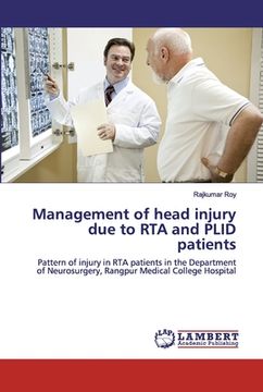 portada Management of head injury due to RTA and PLID patients (en Inglés)