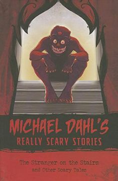portada The Stranger on the Stairs: And Other Scary Tales (Michael Dahl's Really Scary Stories)