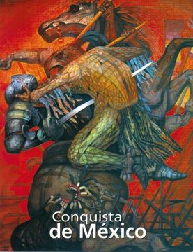 portada Conquista De México (Pasajes de Nuestra Historia)