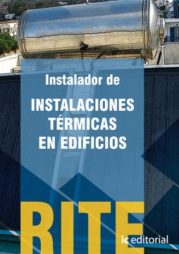 portada Reglamento de Instalaciones Térmicas en Edificios - (Vol. 1). Instalador de Instalaciones Térmicas en Edificios. (Reglamento de Instalaciones Térmicas en Edificios (((Rite 2012)))