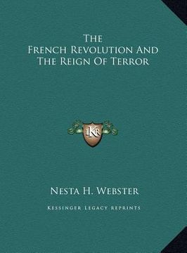 portada the french revolution and the reign of terror (en Inglés)