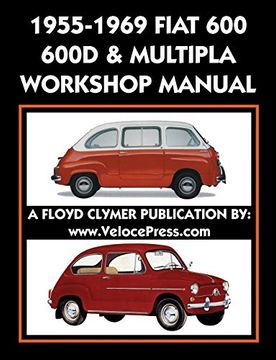 portada 1955-1969 Fiat 600 - 600D & Multipla Factory Workshop Manual (en Inglés)