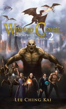 portada Winfred Cowell, Smedaphites, and the Aliens 2 (en Inglés)