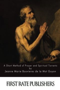 portada A Short Method of Prayer and Spiritual Torrents