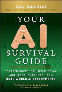 portada Your ai Survival Guide: Scraped Knees, Bruised Elbows, and Lessons Learned From Real-World ai Deployments (in English)