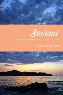 portada Saviour - Stories of Encounters with Jesus of Nazareth