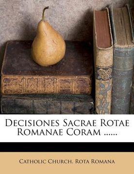 portada Decisiones Sacrae Rotae Romanae Coram ...... (en Latin)