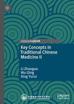 portada Key Concepts in Traditional Chinese Medicine II (en Inglés)