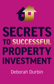 portada Secrets to Successful Property Investment (en Inglés)