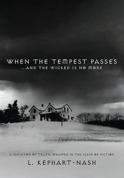 portada When the Tempest Passes: ...and the Wicked is No More (in English)