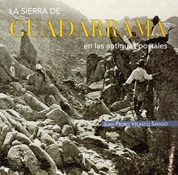 portada La sierra de Guadarrama en las antiguas postales (in Spanish)