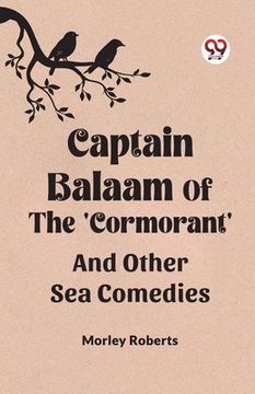 portada Captain Balaam Of The 'Cormorant' And Other Sea Comedies (en Inglés)