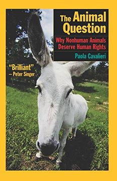 portada The Animal Question: Why Nonhuman Animals Deserve Human Rights (en Inglés)