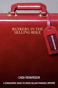 portada bankers in the selling role: a consultative guide to cross-selling financial services (en Inglés)
