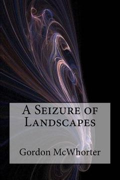 portada A Seizure of Landscapes (en Inglés)