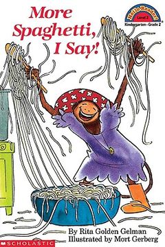 more spaghetti i say by rita golden gelman more spaghetti i say by rita golden gelman