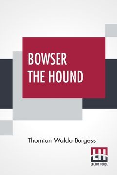 portada Bowser The Hound (en Inglés)
