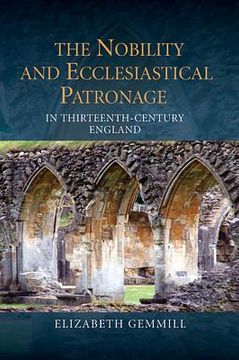 portada the nobility and ecclesiastical patronage in thirteenth-century england (en Inglés)