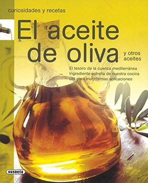 portada Aceite De Oliva Y Otros Acei(Curiosidades Y Recetas) (in Spanish)