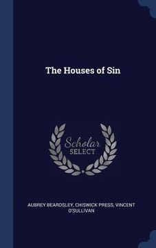 portada The Houses of Sin (en Inglés)