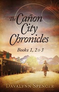 portada The Canon City Chronicles: Books 1, 2 & 3 (en Inglés)