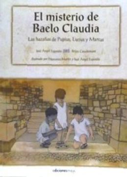 portada El Misterio de Baelo Claudia: Las Hazañas de Pupius, Lucius y Marcus (in Spanish)