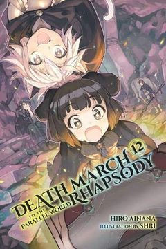 portada Death March to the Parallel World Rhapsody, Vol. 12 (Light Novel) (en Inglés)