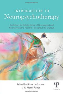 portada Introduction to Neuropsychotherapy: Guidelines for Rehabilitation of Neurological and Neuropsychiatric Patients Throughout the Lifespan (en Inglés)