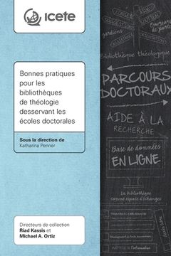 portada Bonnes pratiques pour les bibliothèques de théologie desservant les écoles doctorales (en Francés)