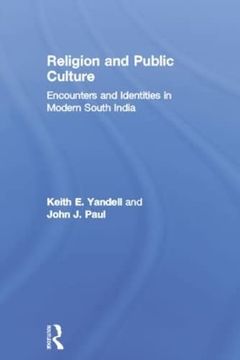 portada Religion and Public Culture: Encounters and Identities in Modern South India (en Inglés)