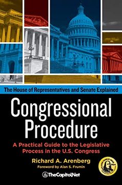 portada Congressional Procedure: A Practical Guide to the Legislative Process in the U. S. Congress: The House of Representatives and Senate Explained (en Inglés)